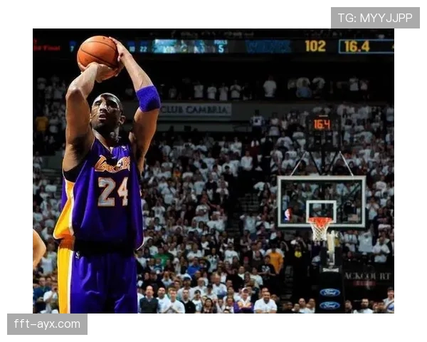 科比后期无球跑动提升进攻效率显著区别初期单打风格